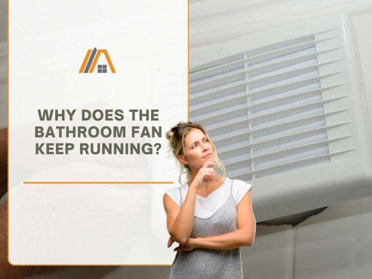 0007-Why does the Bathroom Fan Keep Running