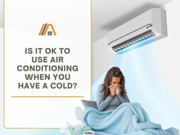 13-Is It OK to Use Air Conditioning When You Have a Cold