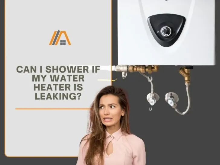 43_Can I Shower if my Water Heater is Leaking