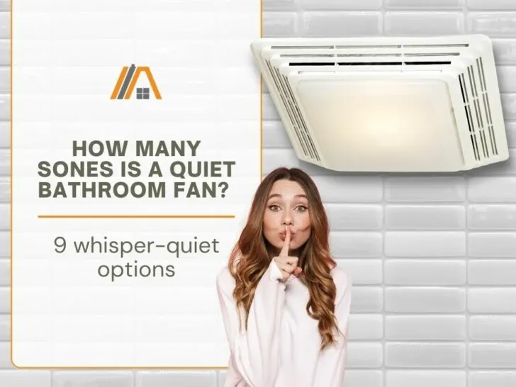 51_How Many Sones is a Quiet Bathroom Fan (9 whisper-quiet options)