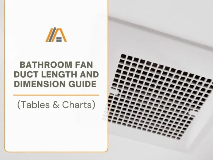 Bathroom Fan Duct Length and Dimension Guide (Tables & Charts)