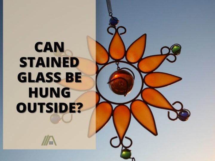 Hanging stained glass ornament; Can Stained Glass Be Hung Outside