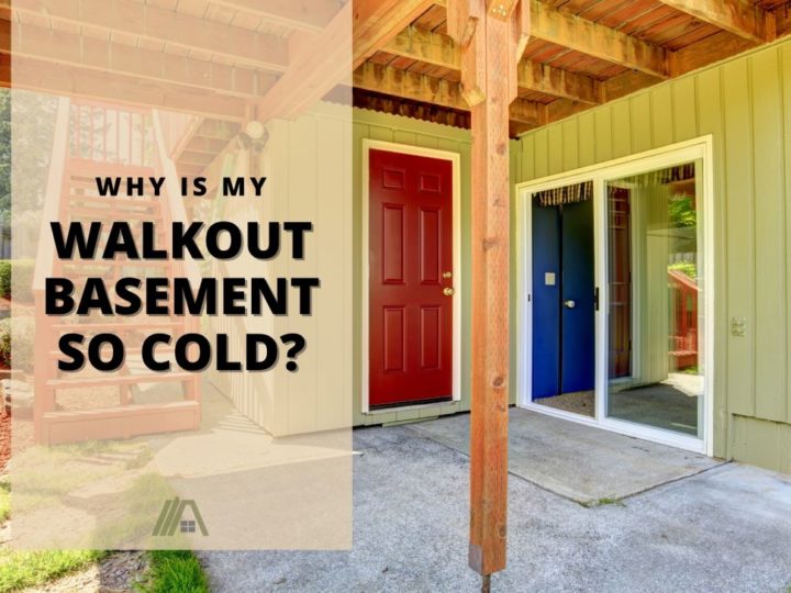 Exterior of a walkout basement; Why Is My Walkout Basement so Cold?