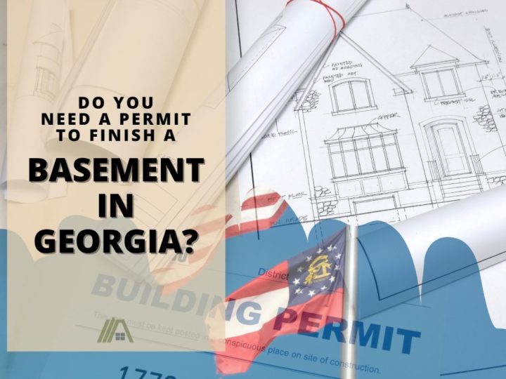 USA Georgia Flag over a Building Permit; Do You Need a Permit to Finish a Basement in Georgia