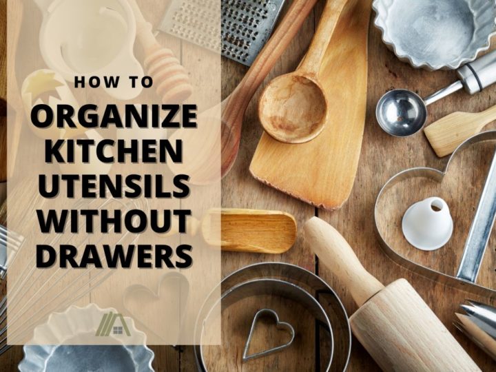 Kitchen utensils spread out on a wooden table; How to Organize Kitchen Utensils Without Drawers