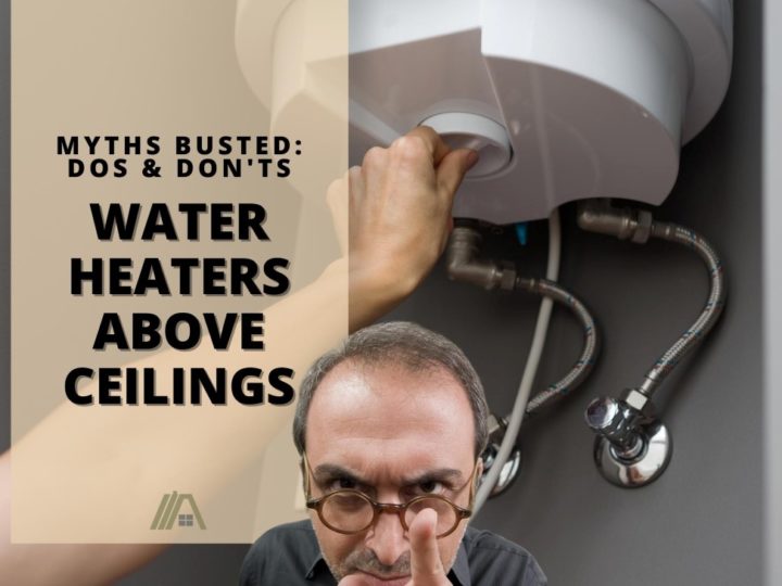 406_Plumbing-Water Heater_Water Heaters Above Ceilings Myths Busted, Dos & Don'ts