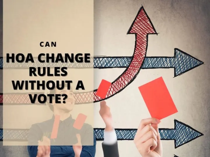 413_Home Advice_Can HOA Change Rules Without a Vote