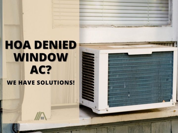 432_Home Advice_HOA denied window AC We have solutions!