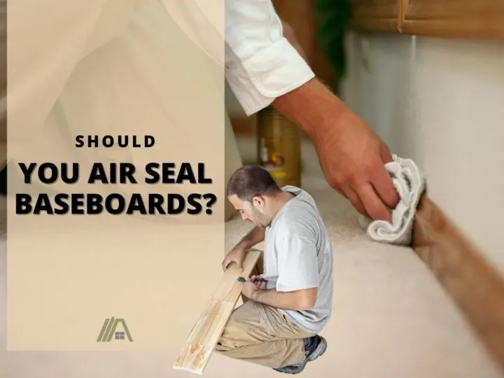 465_Building-Flooring_Should You Air Seal Baseboards