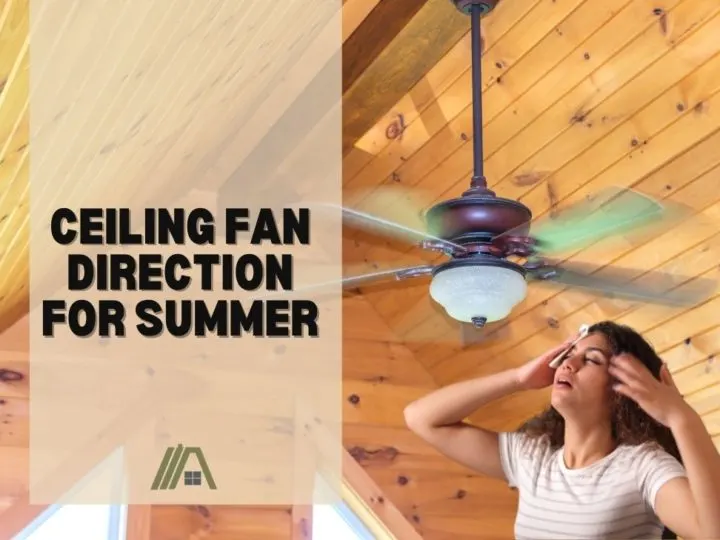 Ceiling Fan Direction for Summer