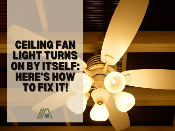 Ceiling Fan Light Turns on by Itself_ Here's How to Fix It!