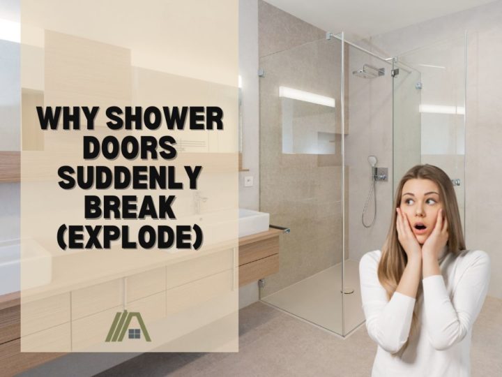 Why Shower Doors Suddenly Break (Explode)