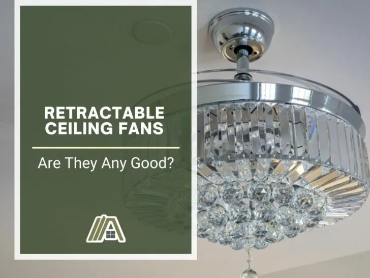 Retractable Ceiling Fans Are They Any Good