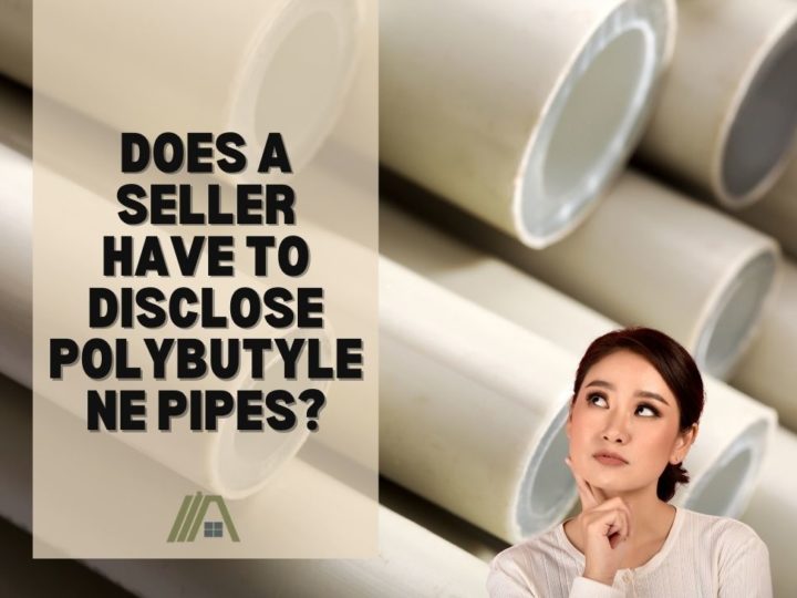Does a Seller Have to Disclose Polybutylene Pipes