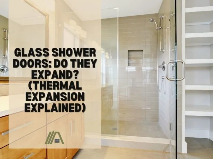 Glass Shower Doors_ Do They Expand_ (Thermal expansion explained)