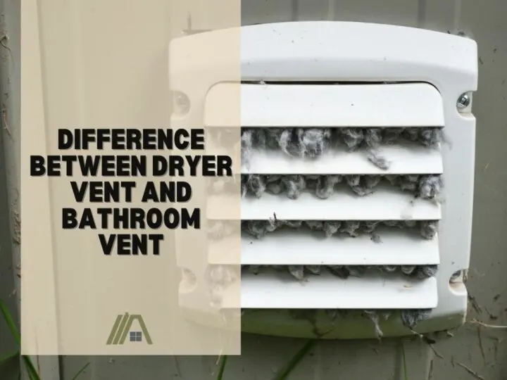 Difference Between Dryer Vent and Bathroom Vent