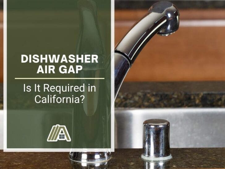 Dishwasher Air Gap Is It Required in California