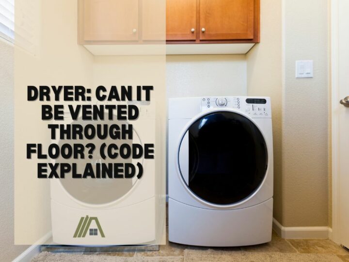 Dryer_ Can It Be Vented Through Floor_ (Code Explained)