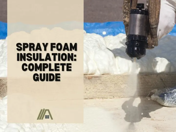 Spray Foam Insulation_ Complete Guide