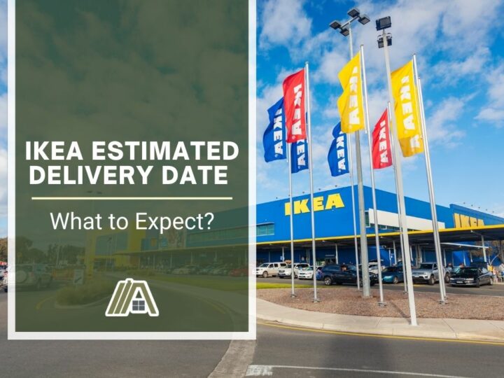 IKEA Estimated Delivery Date _ What to Expect