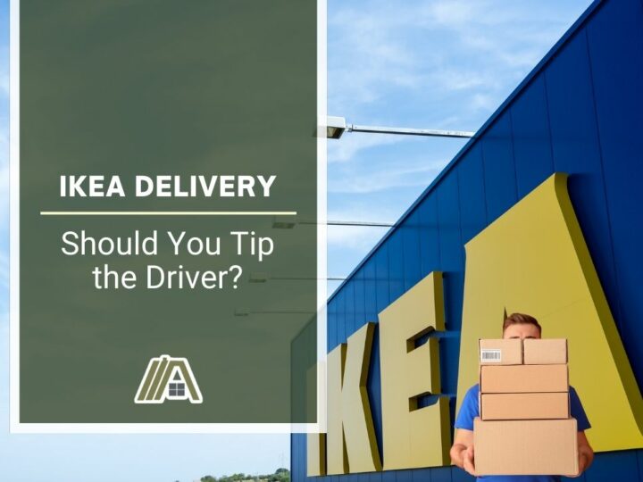 IKEA Delivery _ Should You Tip the Driver