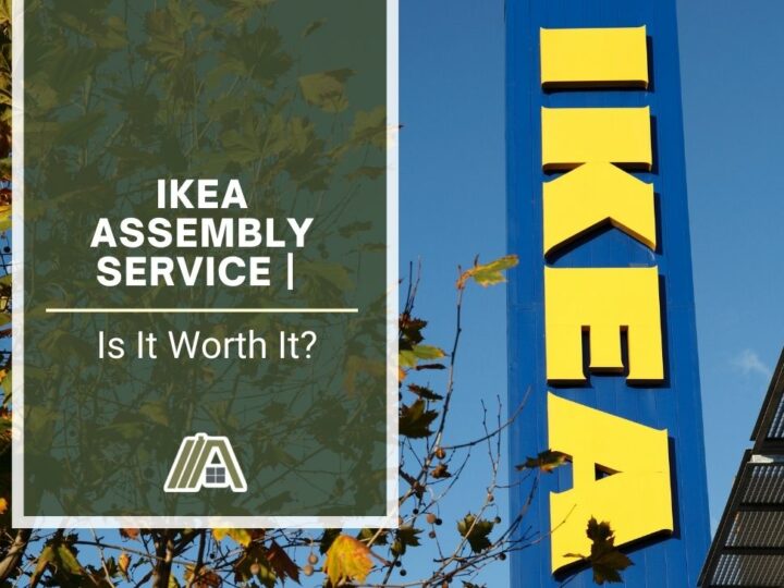 IKEA Assembly Service _ Is It Worth It
