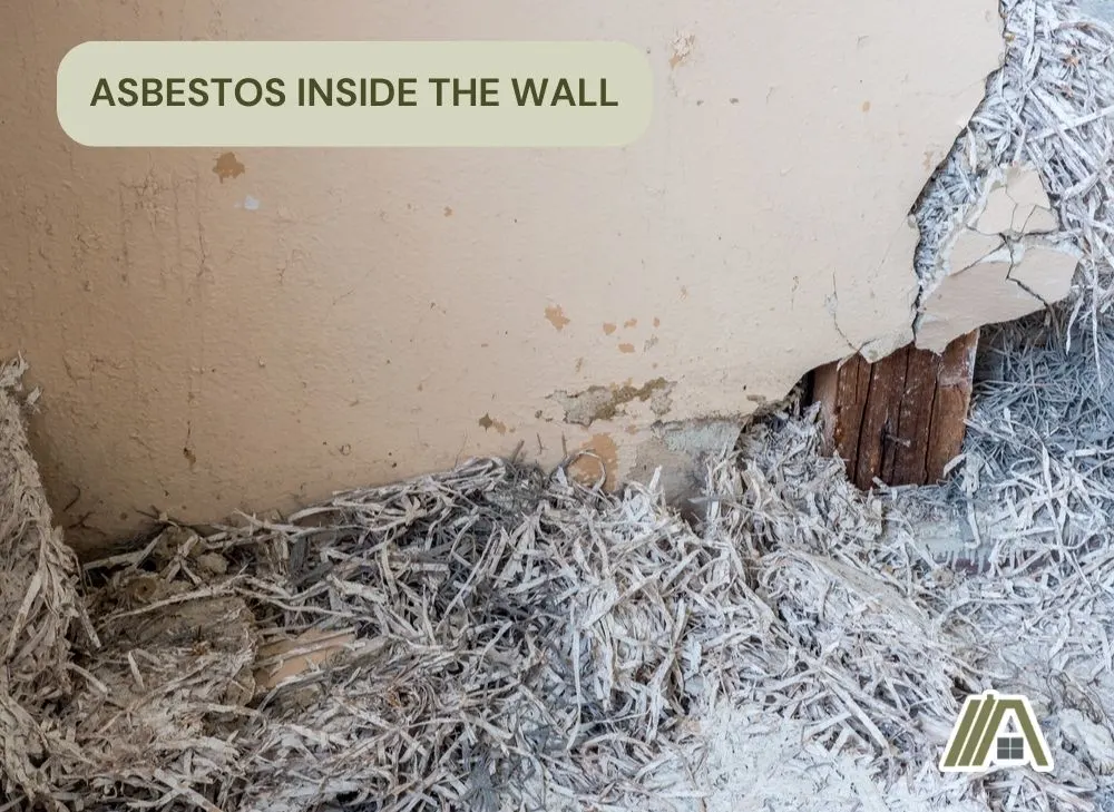 Asbestos inside the wall
