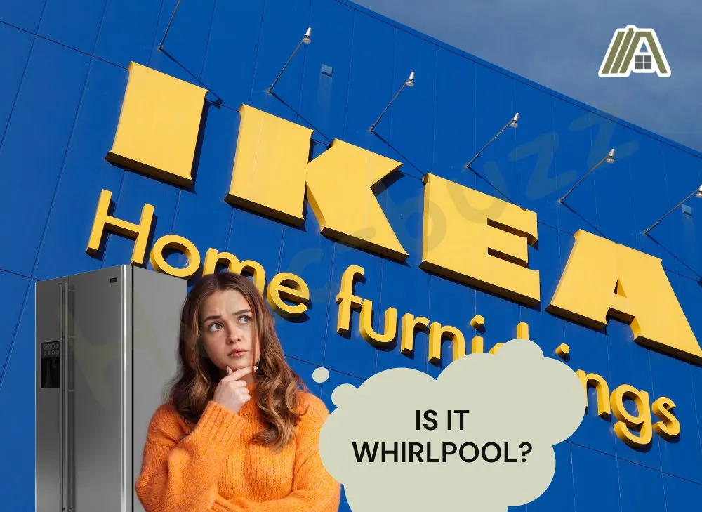 Girl wondering if the fridge from IKEA is from Whirlpool