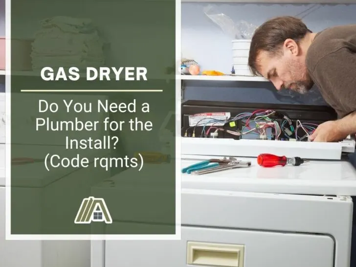 Gas Dryer _ Do You Need a Plumber for the Install_ (Code rqmts)
