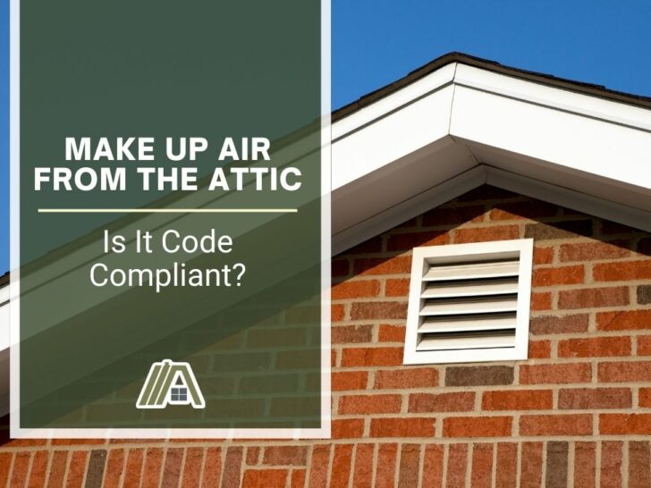 1074-Make up Air From the Attic _ Is It Code Compliant