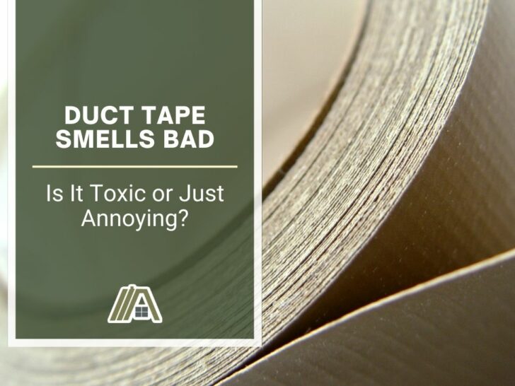 Duct Tape Smells Bad _ Is It Toxic or Just Annoying