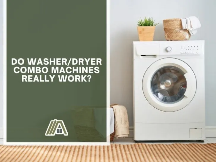 Do Washer and Dryer Combo Machines Really Work