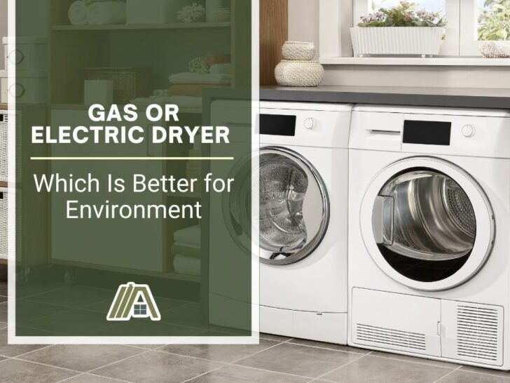 Gas or Electric Dryer _ Which Is Better for Environment
