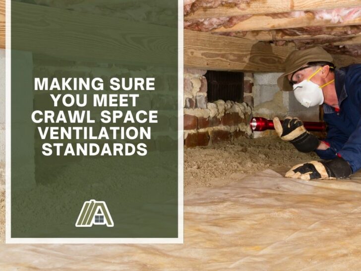Making Sure You Meet Crawl Space Ventilation Standards