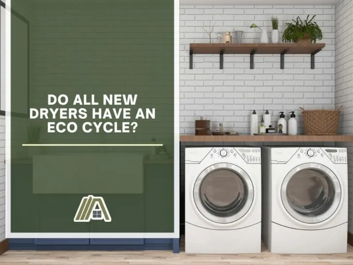 Do All New Dryers Have an Eco Cycle