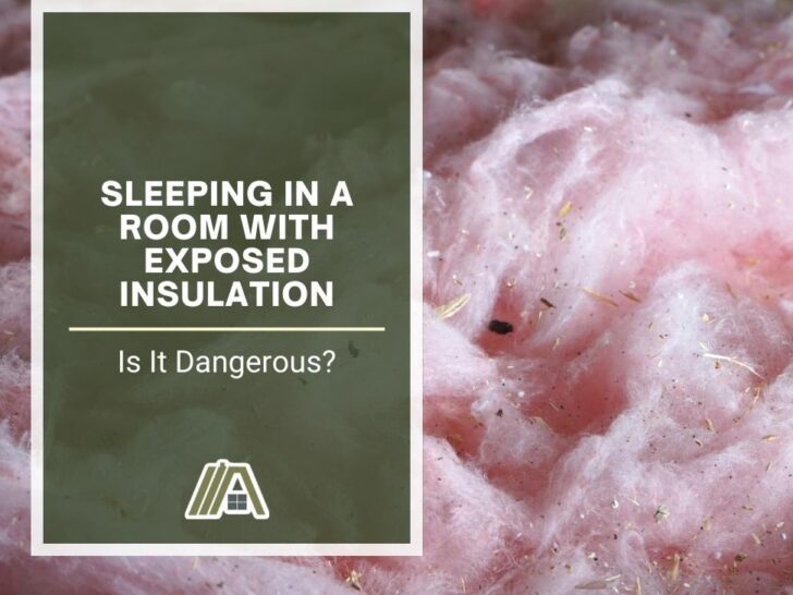 Sleeping in a Room With Exposed Insulation _ Is It Dangerous.jpg