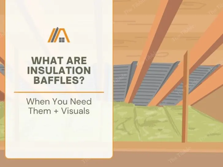 What Are Insulation Baffles (When You Need Them + Visuals)